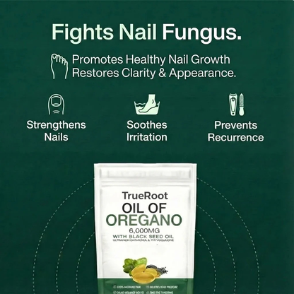 TRUEROOT OREGANO & BLACK SEED OIL - ELIMINATES NAIL FUNGUS